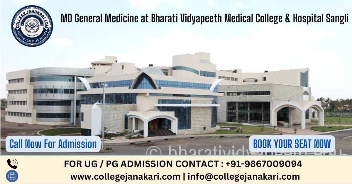 MD General Medicine at Bharati Vidyapeeth Medical College & Hospital Sangli